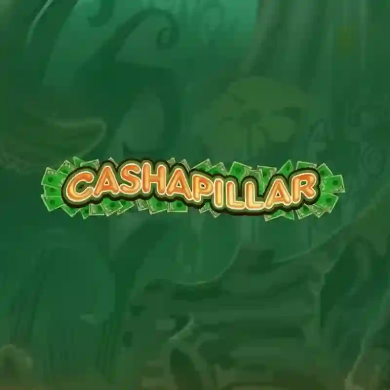 Cashapillar